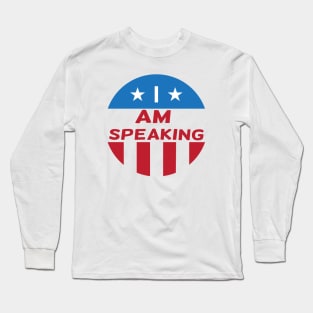 i am speaking Long Sleeve T-Shirt